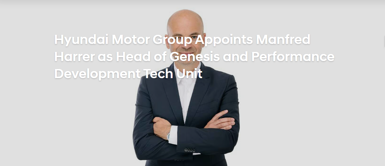  Hyundai Motor Group Appoints Manfred Harrer as Head of Genesis and Performance Development Tech Unit